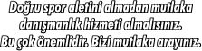 Doğru spor aletini almadan mutlaka danışmanlık hizmeti almalısınız. Bu çok önemlidir. Bizi mutlaka arayınız.